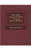 The Place-Names of Decies - Primary Source Edition: (English)