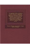 The Legislative Guide, Containing All the Rules for Conducting Business in Congress: Jefferson's Manual; And the Citizens' Manual, Including a Concise