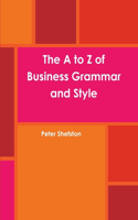 A to Z of Business Grammar and Style