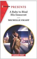 A Baby to Bind His Innocent: (1 The Sicilian Marriage Pact)
