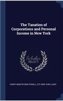 Taxation of Corporations and Personal Income in New York