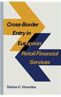 Cross-Border Entry in European Retail Financial Services