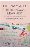 Literacy and the Bilingual Learner