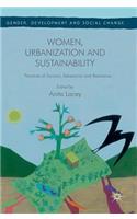 Women, Urbanization and Sustainability