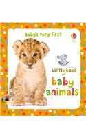 Baby's Very First Little Book of Baby Animals