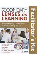 Secondary Lenses on Learning Facilitator's Kit: Team Leadership for Mathematics in Middle and High Schools [With DVD]