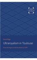Ultraroyalism in Toulouse