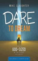 Dare to Dream Children's Leader Guide