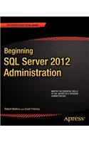 Beginning SQL Server 2012 Administration