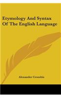 Etymology And Syntax Of The English Language