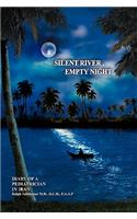 Silent River, Empty Night