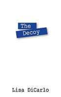 The Decoy