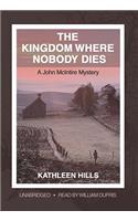 Kingdom Where Nobody Dies: A John McIntire Mystery