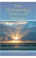The Whispering Voices of Smyrna