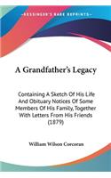 A Grandfather's Legacy