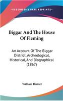 Biggar and the House of Fleming