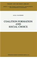 Coalition Formation and Social Choice