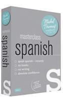 Masterclass Spanish (Learn Spanish with the Michel Thomas Method)