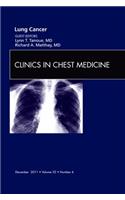 Lung Cancer, an Issue of Clinics in Chest Medicine