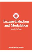 Enzyme Induction and Modulation