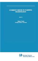 Current Issues in Parsing Technology