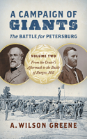 Campaign of Giants--The Battle for Petersburg