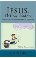 Jesus, the Salesman