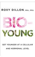 Bio-Young: Get Younger at a Cellular and Hormonal Level