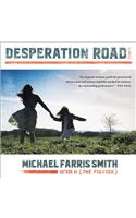 Desperation Road Lib/E