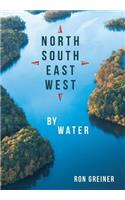 North, South, East, West by Water