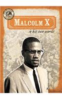 Malcolm X in His Own Words