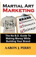 Martial Art Marketing - Build Your Brand