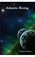 Atlantis Rising: Chronicles of Atlantis Book I