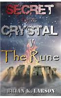 Secret of the Crystal V - The Rune