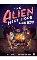 The Alien Next Door 3: Alien Scout: (3 Alien Next Door)