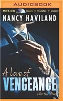 A Love of Vengeance