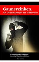 Gaunerzinken, die Geheimsprache der Einbrecher