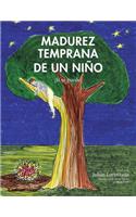 Madurez temprana de un niño