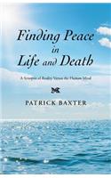 Finding Peace in Life and Death