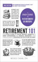 Retirement 101, 2nd Edition