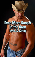 Even More Danger in the Barn: (English)