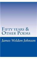 Fifty years & Other Poems