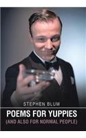 Poems for Yuppies (and Also for Normal People)