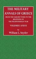 The Military Annals of Greece from the Earliest Time