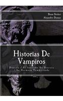 Historias De Vampiros: Dracula / El Invitado De Dracula / La Hermosa Vampirizada