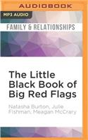 Little Black Book of Big Red Flags