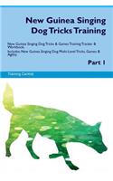 New Guinea Singing Dog Tricks Training New Guinea Singing Dog Tricks & Games Training Tracker & Workbook. Includes: New Guinea Singing Dog Multi-Level Tricks, Games & Agility. Part 1