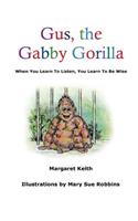 Gus the Gabby Gorilla
