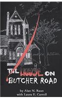 The House on Butcher Road