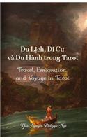 Travel, Emigration and Voyage in Tarot